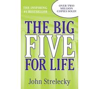 The Big Five for Life - New 2012 Edition!