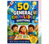 The Big Fun Quiz Book for Kids 50 General Knowledge Questions and Answers for Ages 5 to10 - Part Two