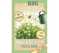 The BIG Gardening Word Search Puzzle Book: Word Searches with Easy to Read Print about Gardening, Plants, Flowers, and More | 6x9 inches, 202 pages | ... for Vacations, Holidays, and Leisure Time