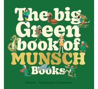 The Big Green Book of Munsch Books by Robert Munsch Hardcover Book