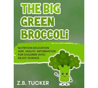 The Big Green Broccoli