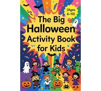 The Big Halloween Activity Book for Kids (Ages 6-10)