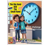 THE BIG HAND AND THE SMALL HAND: Math Challenge 2