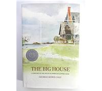 The Big House: A Century in the Life of an American Summer Home