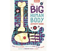 The Big Human Body Activity Book: Fun, Fact-filled Biology Puzzles for Kids to Complete