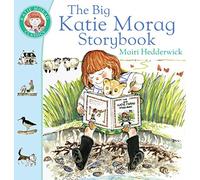 The Big Katie Morag Storybook: (Katie Morag)