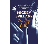 The Big Kill (Mike Hammer)