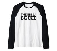 The Big La Bocce Ball with Jack Bocci Game Bocce Raglan Baseball Tee