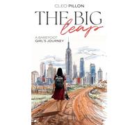 The Big Leap: A Barefoot Girl's Journey