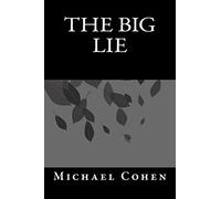 The Big Lie
