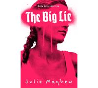 The Big Lie