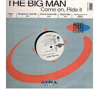 The Big Man - Come on, Ride It [VINYL]