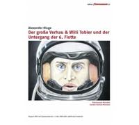 The Big Mess / Willi Tobler and the Decline of the 6th Fleet (Der Groe Verhau / Willi Tobler und der Untergang der 6. Flotte)