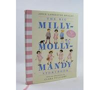 The Big Milly-Molly-Mandy Storybook (Special 75th Anniversary Edition)