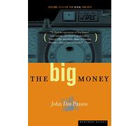 The Big Money: Volume Three of the U.S.A. Trilogy: 3