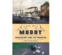 The Big Muddy by Christopher Morris