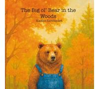 The Big ol' Bear in the Woods