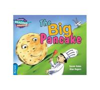 The Big Pancake – Cambridge Reading Adventures (Blue Band) – Cambridge University Press