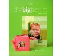 The Big Picture: Scrapbook Your Life and A Whole Lot More