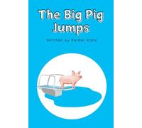 The Big Pig Jumps (The Tales of the Big Pig)