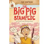 The Big Pig Stampede (Goat Boy Chronicles)