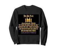 The Big plan Jeremiah 29:11 Sweatshirt