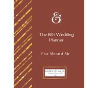 The BIG Planner for Mr and Mr: The COMPLETE Planner for Two Grooms, LGBT Gay wedding planner for Two Men