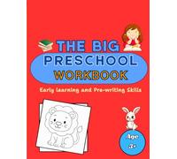 The Big Preschool Workbook: Early Learning ana Pre-Writing Skill for kids above 3+ yrs