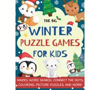 The Big Puzzle Games For Kids: A Holiday Inspired Activity Book For Children's Challenge | Dot To Dot, Number, Match, Maze, Coloring and More | Gift Idea for Winter and Christmas