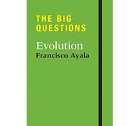 The Big Questions: Evolution