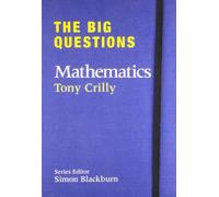The Big Questions: Mathematics