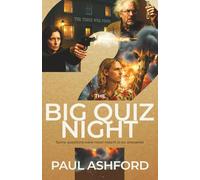 The Big Quiz Night: Some questions were never meant to be answered