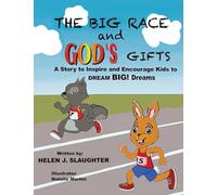 The Big Race And God's Gifts