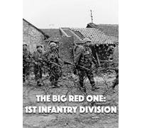 The Big Red One: 1st Infantry Division
