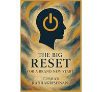 The Big Reset.: For a brand new start