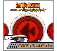 The Big Rewind: (Mixed By Nicky Blackmarket)