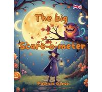 The big Scare-o-meter: Stories to thrill and delight