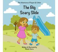 The Big Scary Slide (The Adventures of Peyton & Colton)
