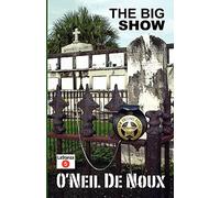 The Big Show: 5 (LaStanza New Orleans Police Series)