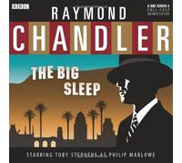 The Big Sleep (Classic Chandler): Written by Raymond Chandler, 2011 Edition, Publisher: BBC Audiobooks Ltd [Audio CD]