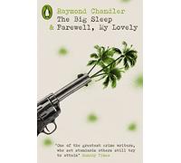The Big Sleep & Farewell, My Lovely: (Penguin Modern Classics - Crime & Espionage)