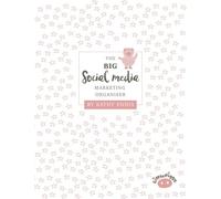 The Big Social Media Marketing Organiser
