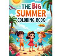 The Big Summer: Coloring Book