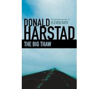 The Big Thaw: A Gripping Iowa Crime Mystery of Cold Secrets and Deadly Intentions