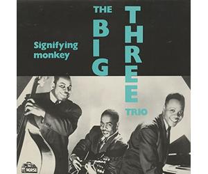 The Big Three Trio - Signifying Monkey (LP)