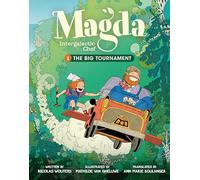 The Big Tournament: Book 1 (Magda, Intergalactic Chef)