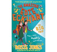 The Amazing Edie Eckhart: The Big Trip: Book 2 (Paperback) - Rosie Jones Book