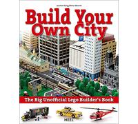 The Big Unofficial LEGO® Builder's Book: Build Your Own City