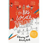 The Big Wide Welcome Art and Activity Book: Packed with Puzzles, Art and Activities (Tales that Tell the Truth)
