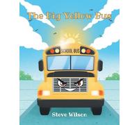 The Big Yellow Bus